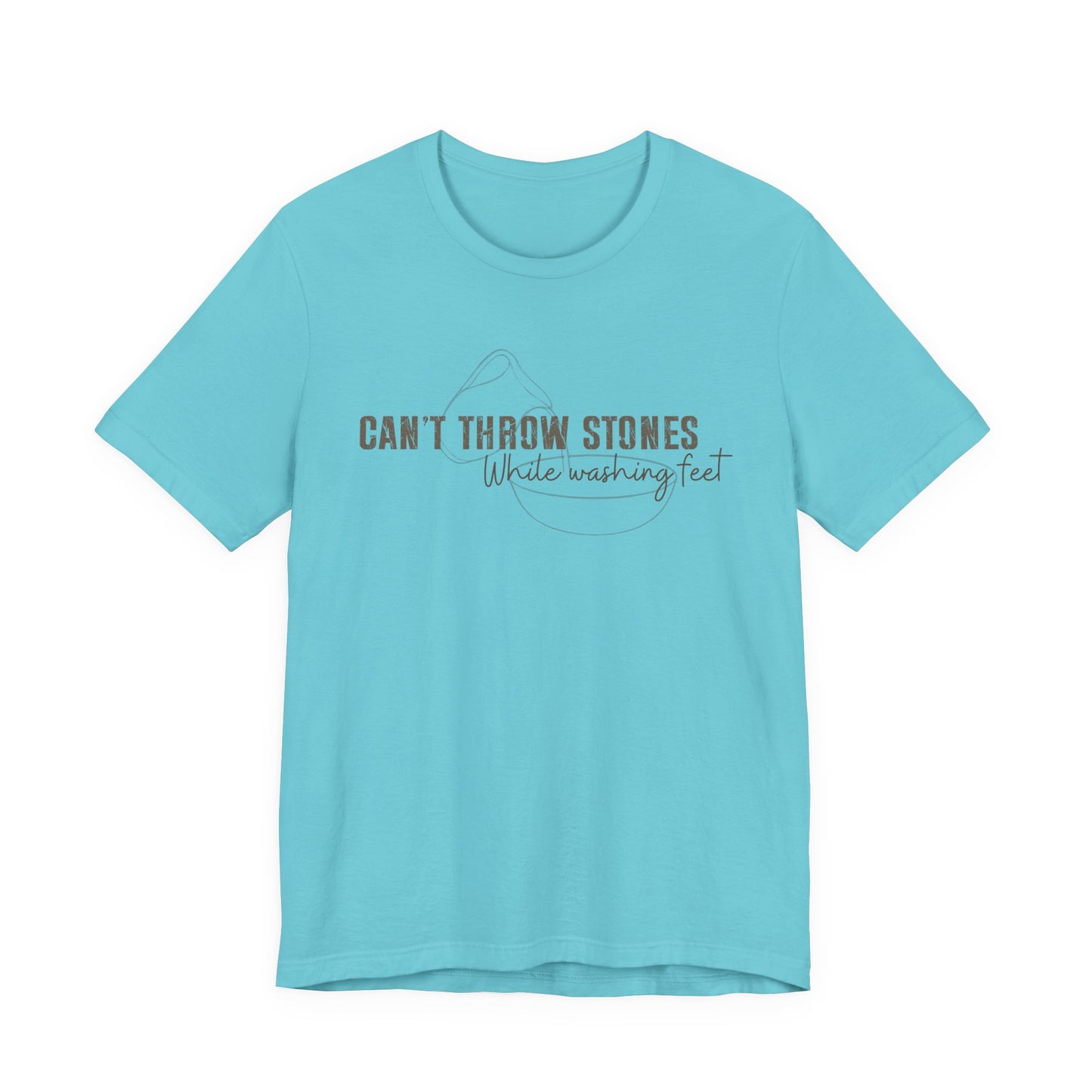 Can't Throw Stones While Washing Feet Christian Shirt