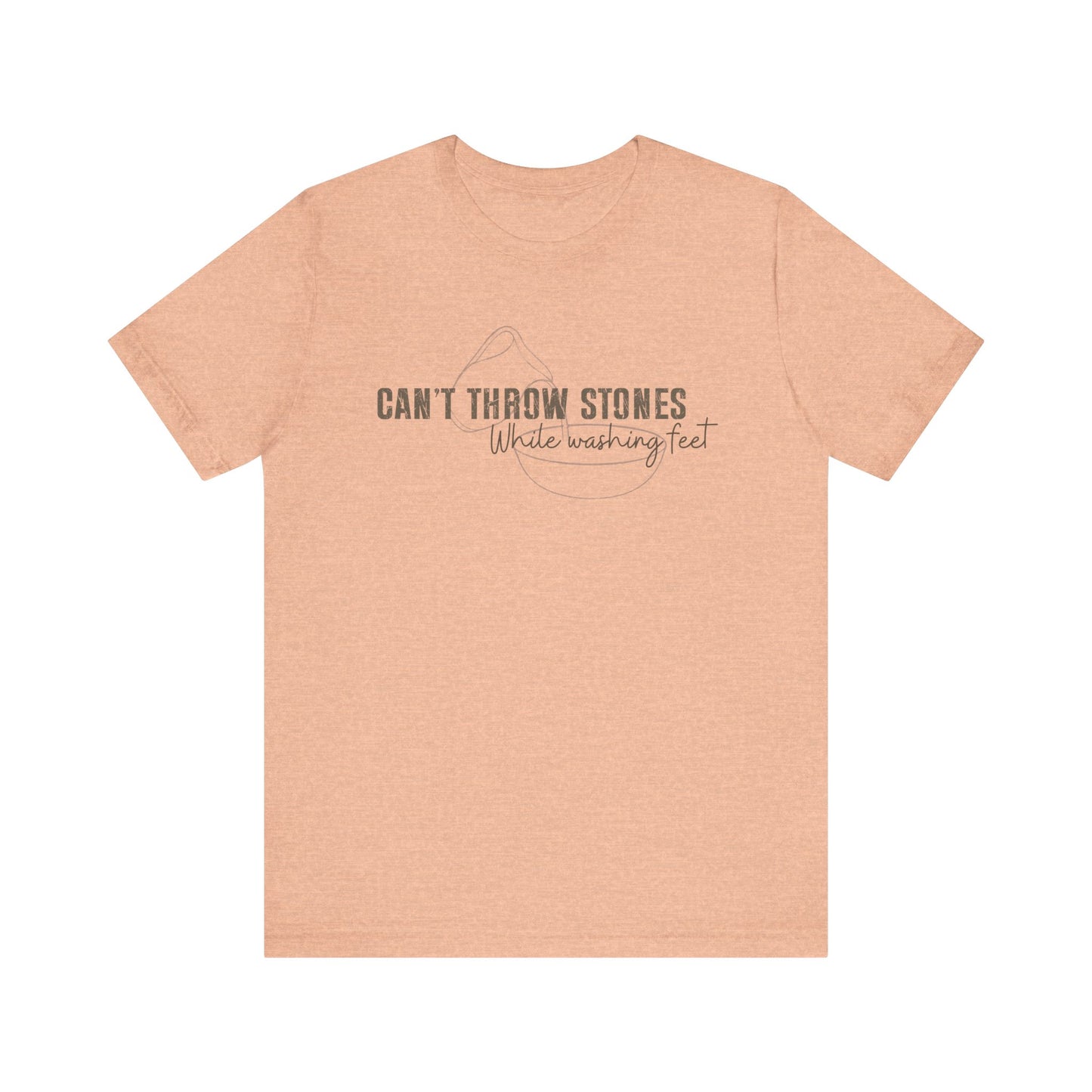 Can't Throw Stones While Washing Feet Christian Shirt