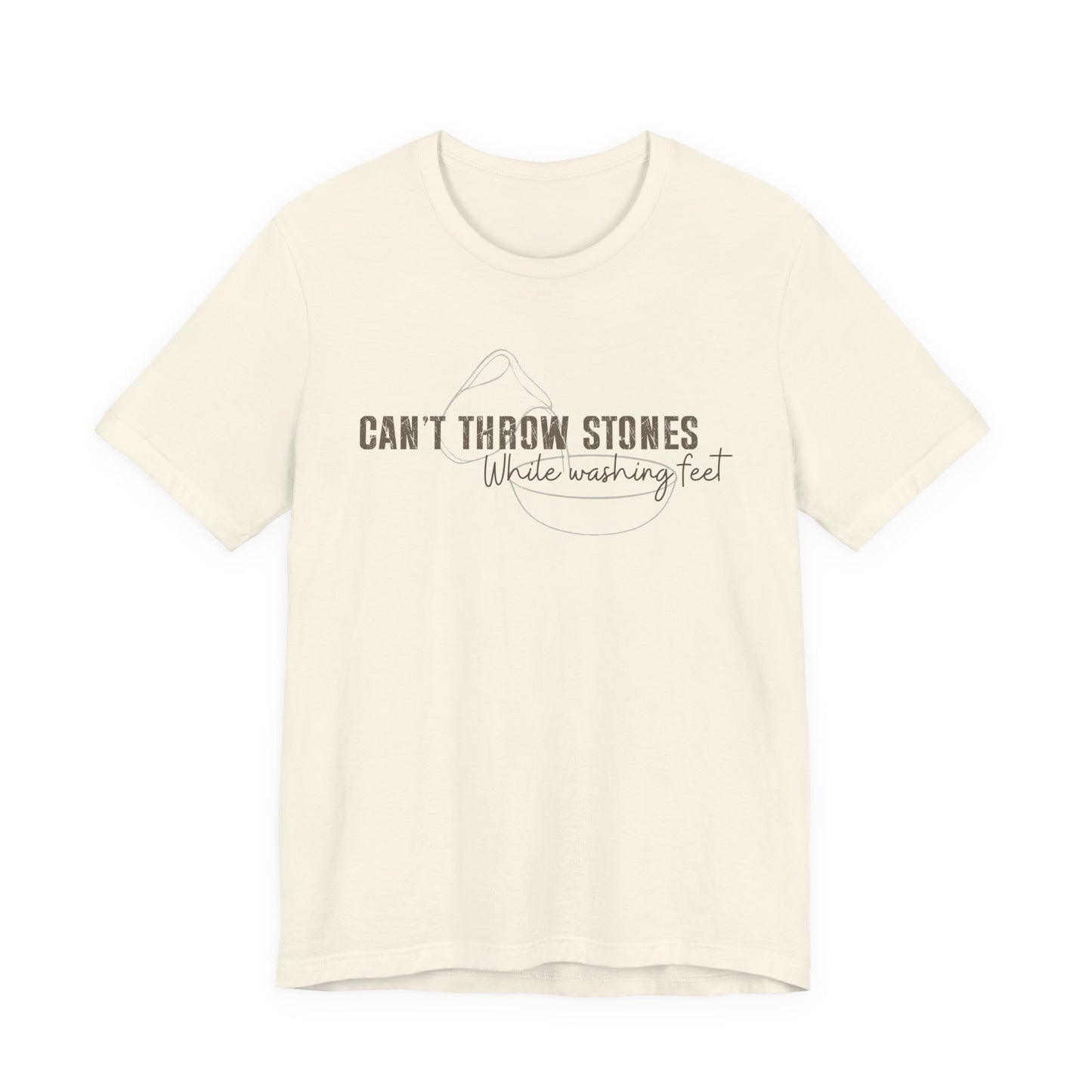 Can't Throw Stones While Washing Feet Christian Shirt