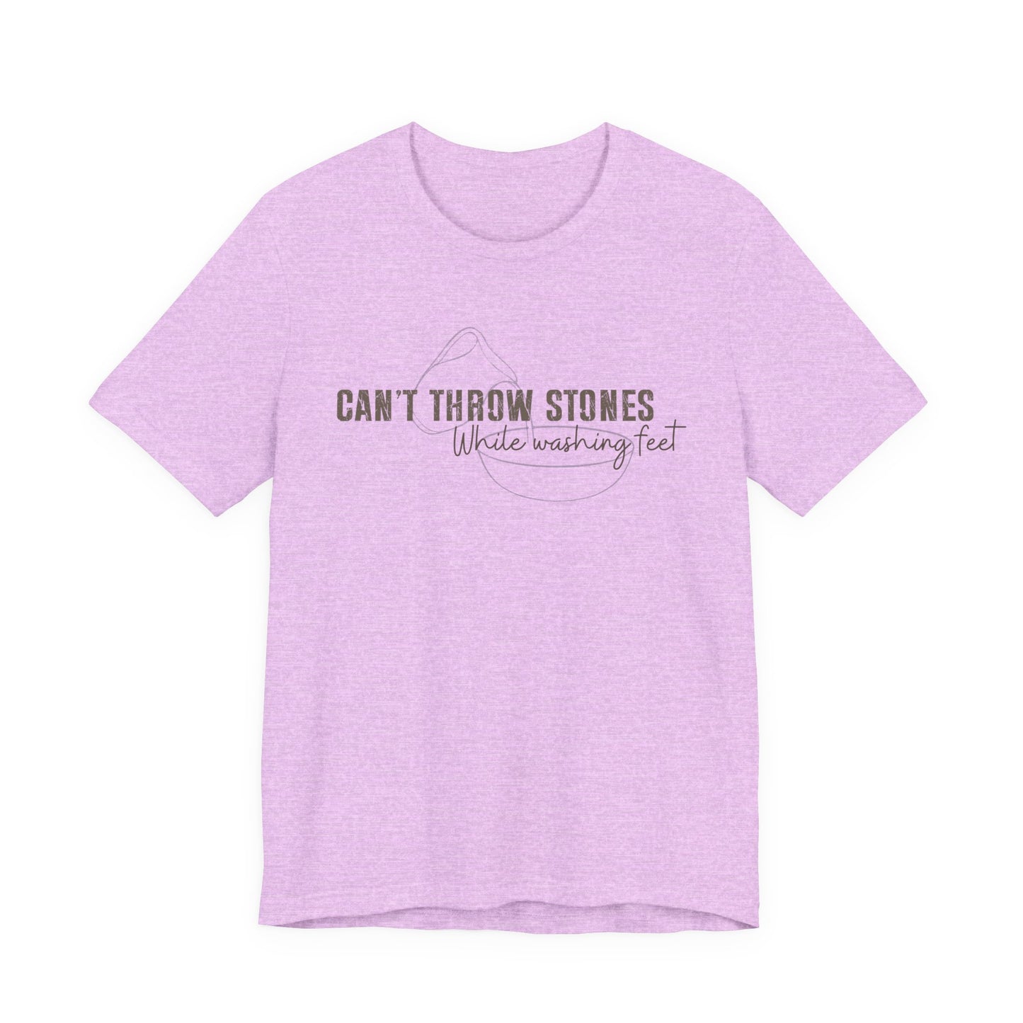 Can't Throw Stones While Washing Feet Christian Shirt