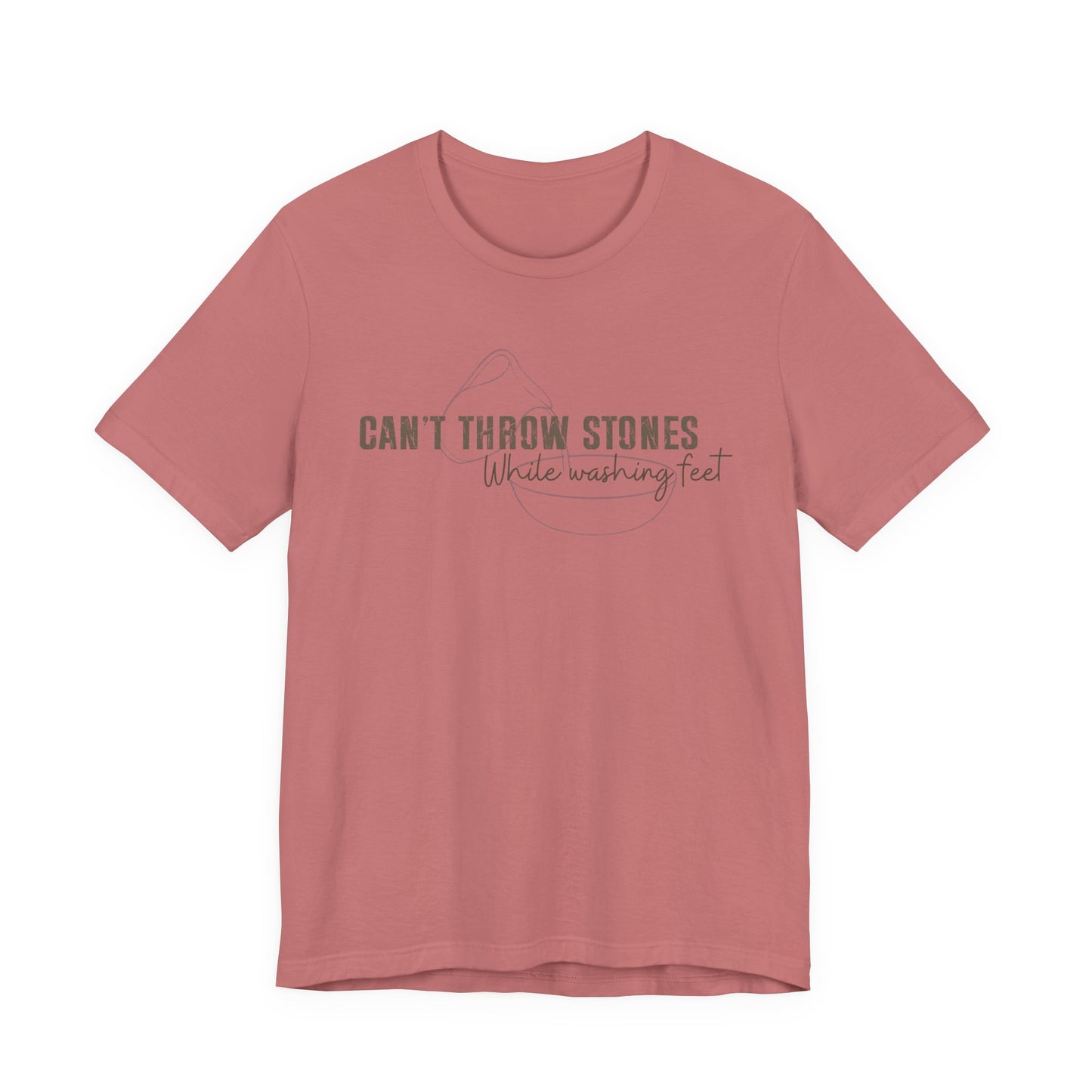 Can't Throw Stones While Washing Feet Christian Shirt