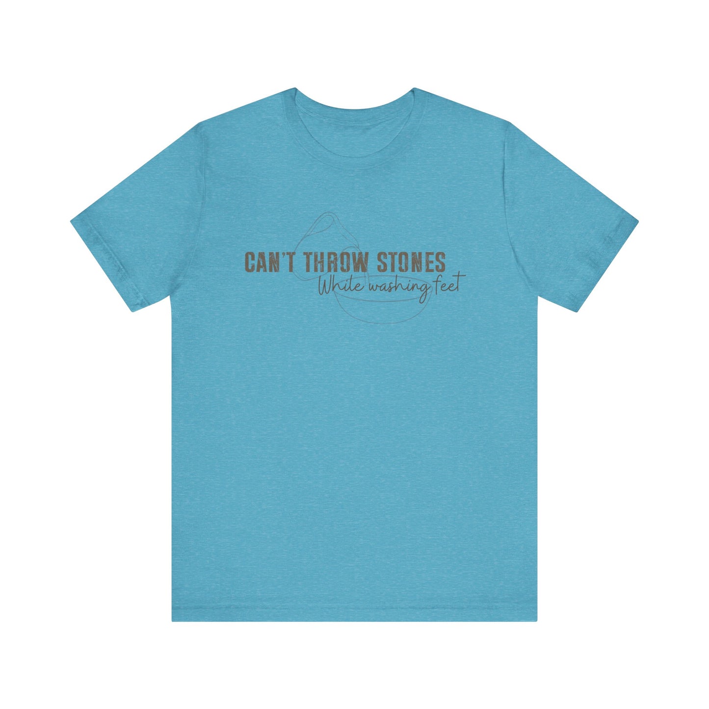 Can't Throw Stones While Washing Feet Christian Shirt
