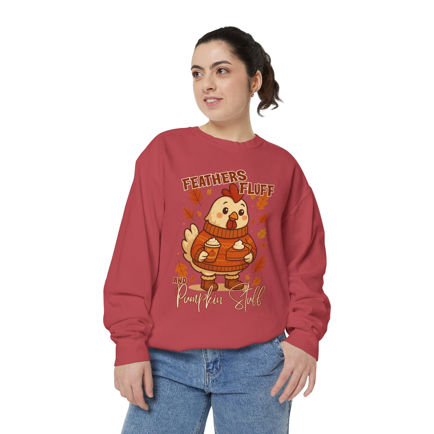 Fall Chicken Sweatshirt - Feathers, Fluff & Pumpkin Stuff