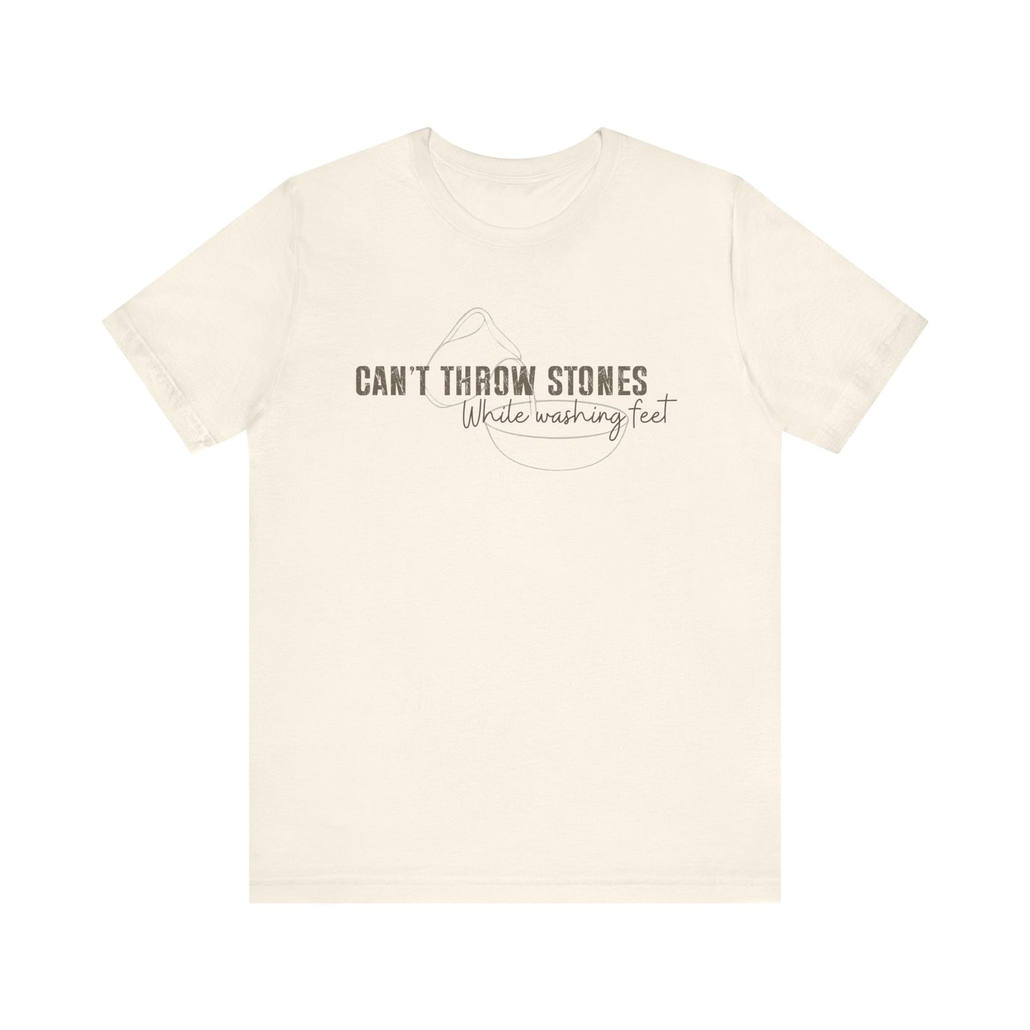 Can't Throw Stones While Washing Feet Christian Shirt