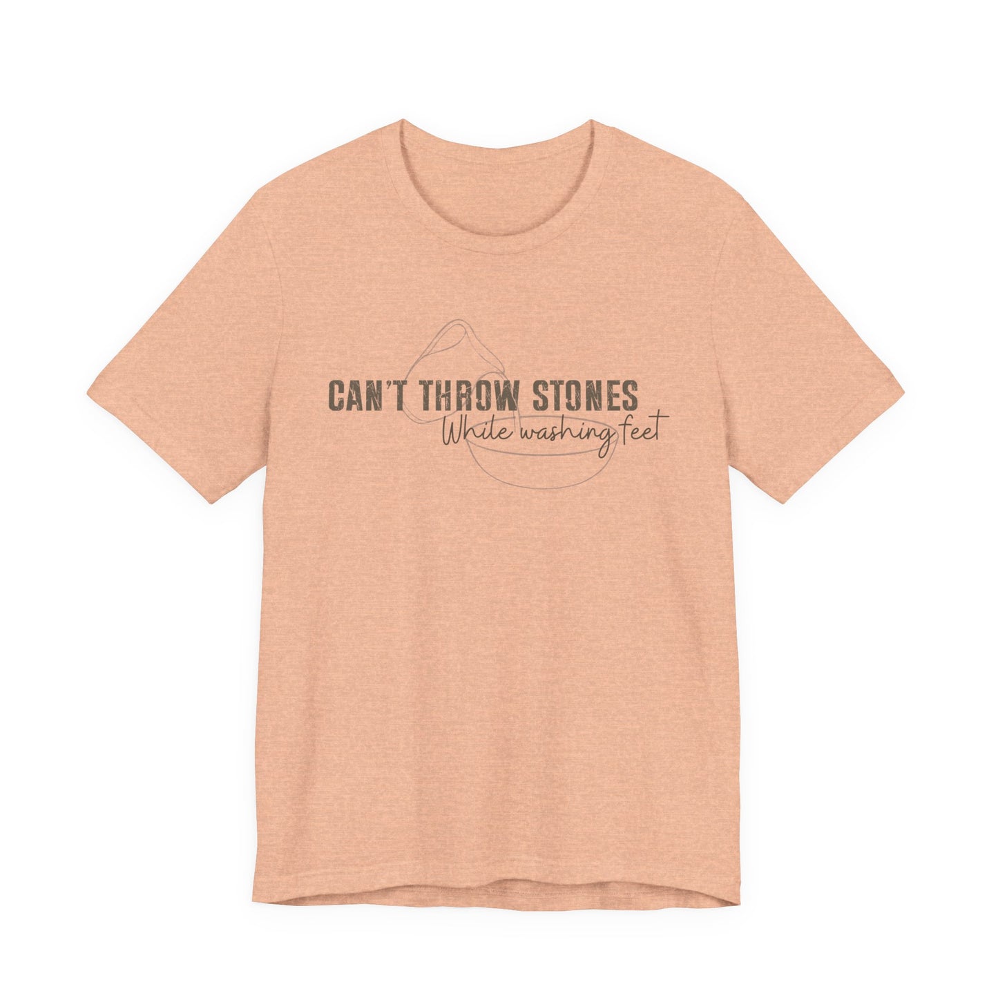 Can't Throw Stones While Washing Feet Christian Shirt