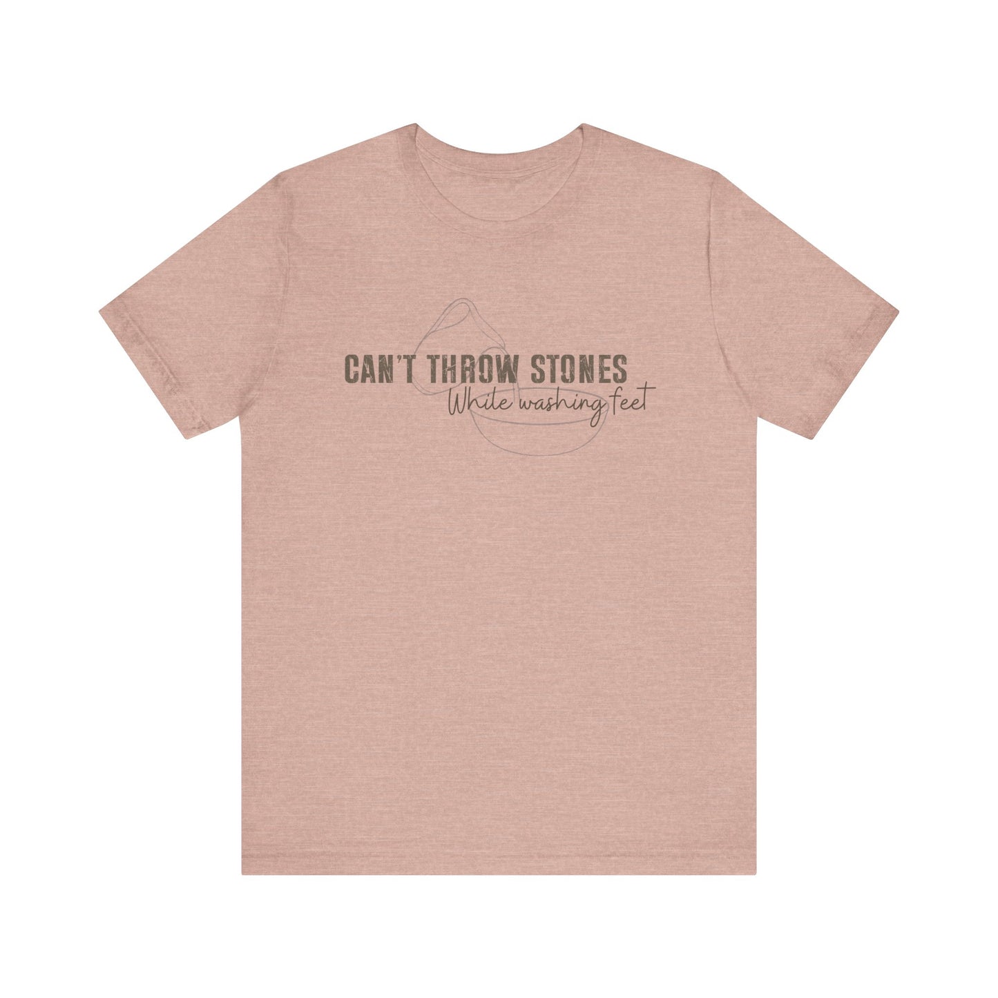 Can't Throw Stones While Washing Feet Christian Shirt