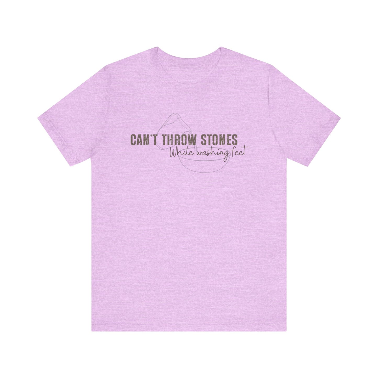 Can't Throw Stones While Washing Feet Christian Shirt