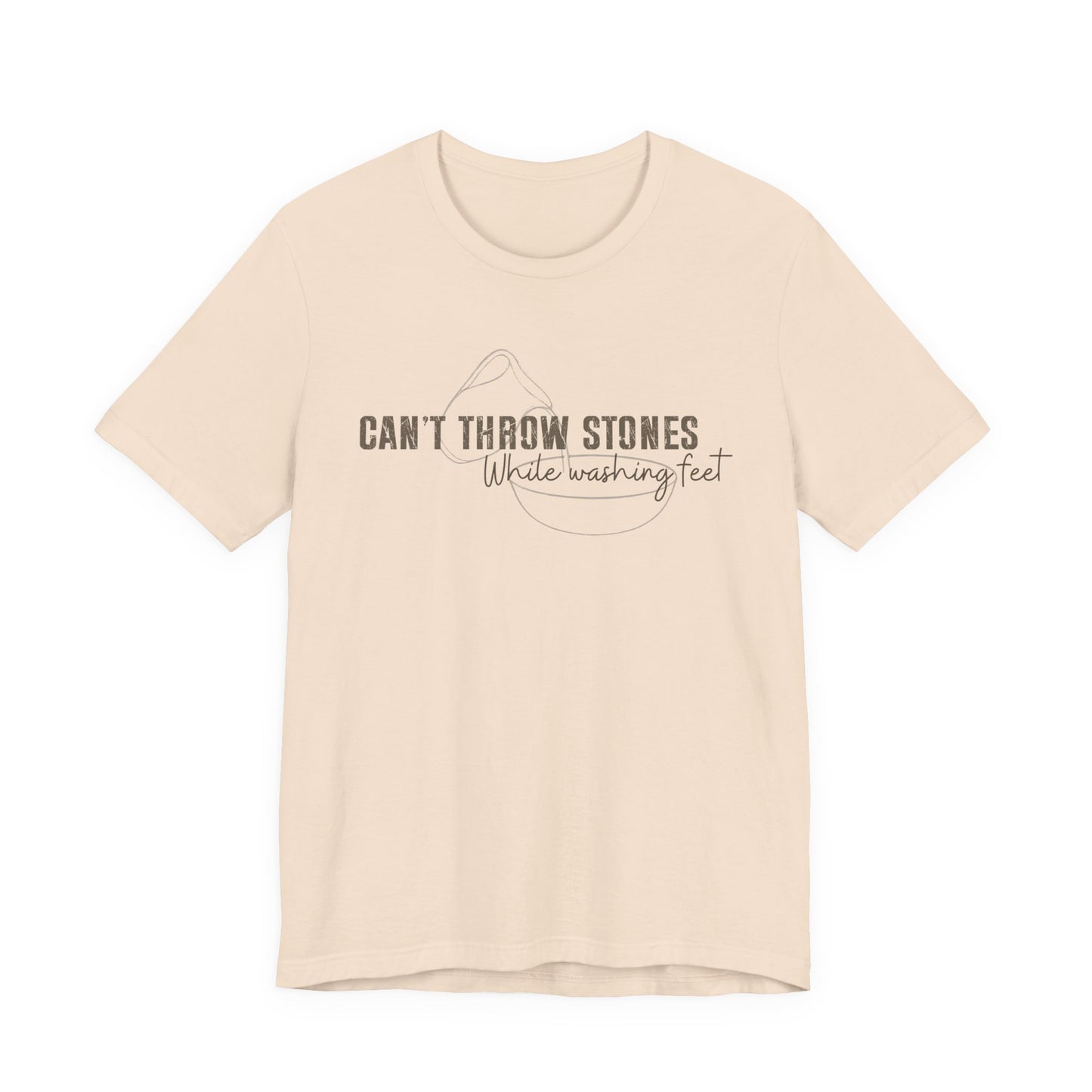 Can't Throw Stones While Washing Feet Christian Shirt
