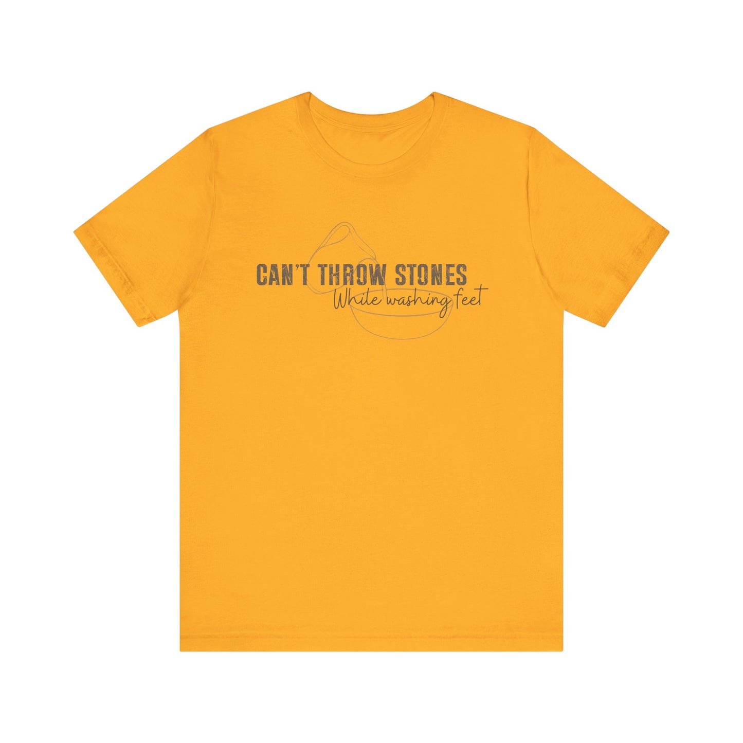 Can't Throw Stones While Washing Feet Christian Shirt