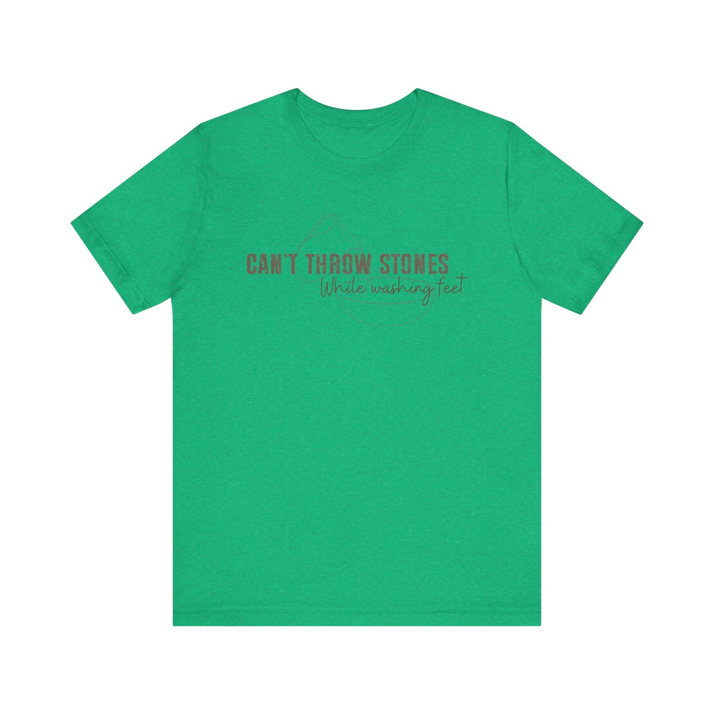 Can't Throw Stones While Washing Feet Christian Shirt